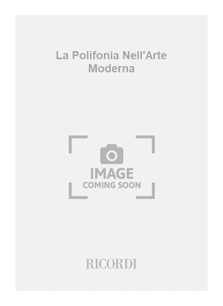 La Polifonia Nell'Arte Moderna